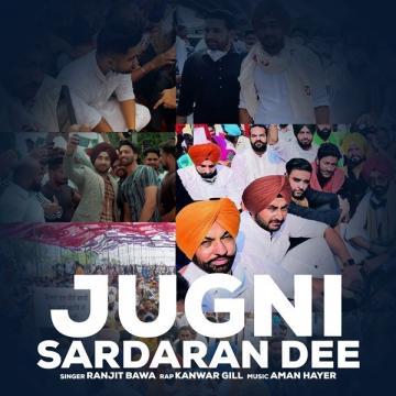 download Jugni-Sardaran-Di-Kanwar-Gill Ranjit Bawa mp3